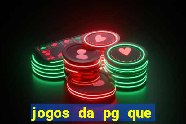 jogos da pg que estao pagando